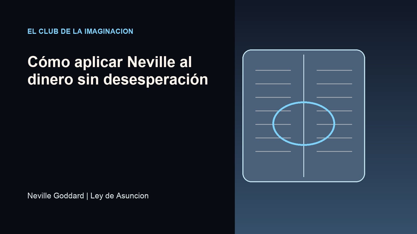Imagen editorial para Cómo aplicar Neville al dinero sin desesperación
