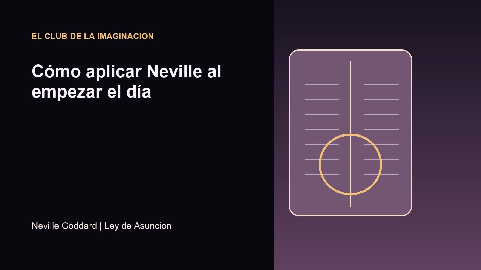 Imagen editorial para Cómo aplicar Neville al empezar el día