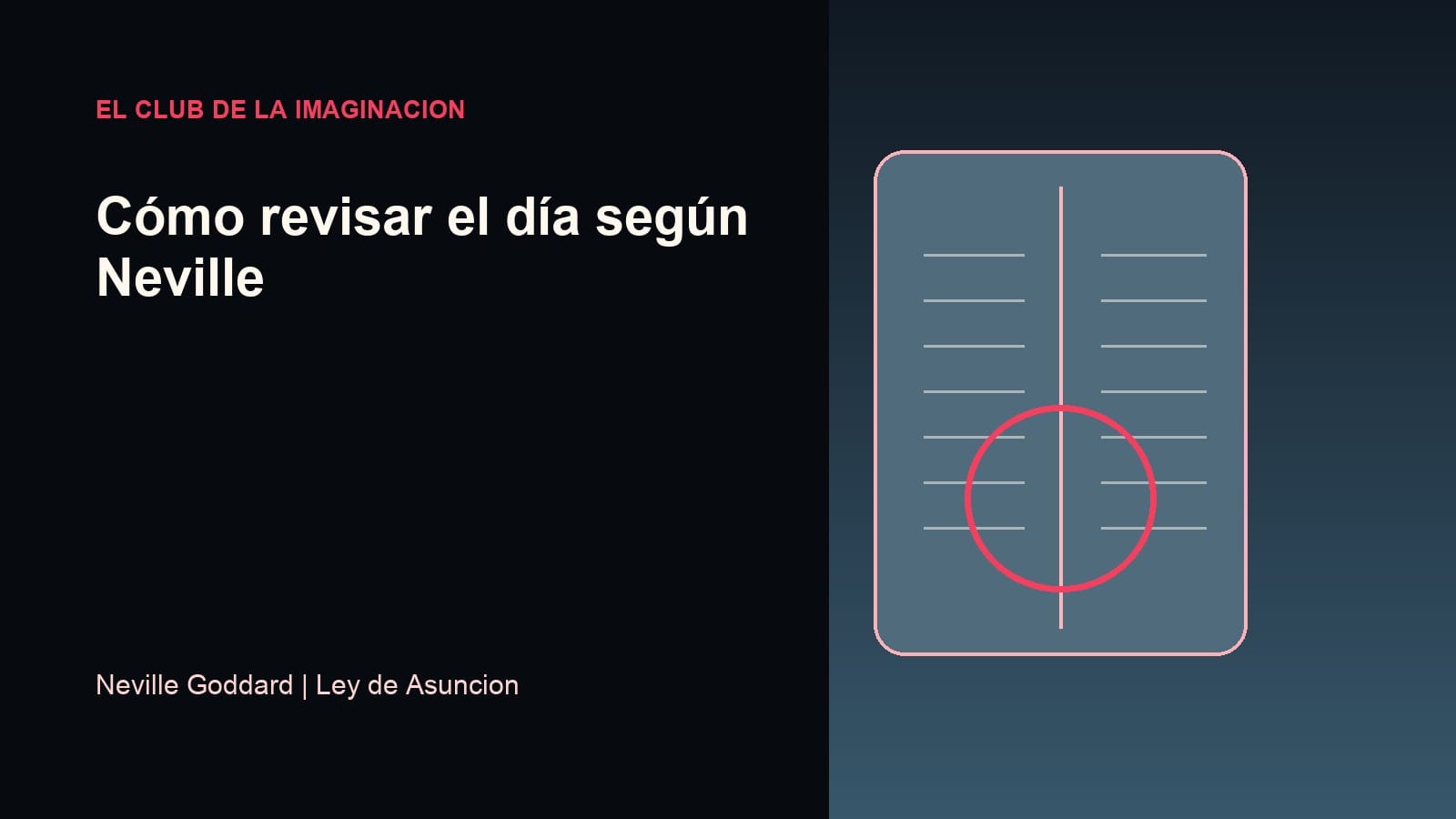 Imagen editorial para Cómo revisar el día según Neville