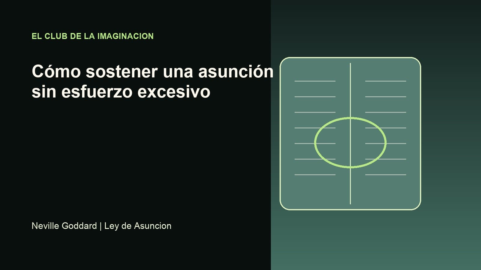 Imagen editorial para Cómo sostener una asunción sin esfuerzo excesivo