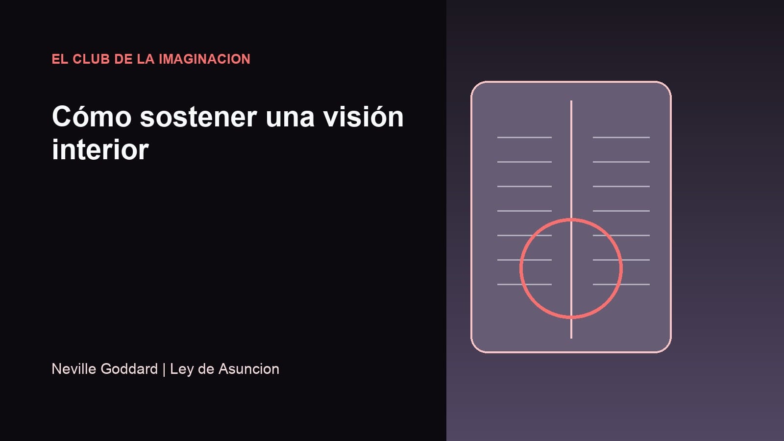 Imagen editorial para Cómo sostener una visión interior