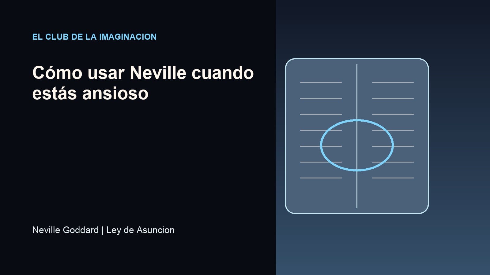 Imagen editorial para Cómo usar Neville cuando estás ansioso