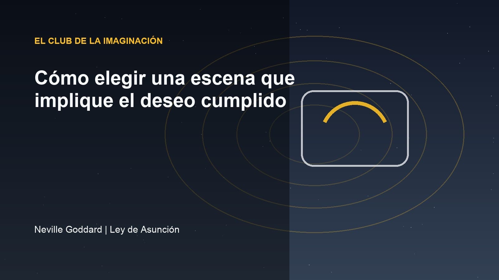 Imagen editorial abstracta para Cómo elegir una escena que implique el deseo cumplido