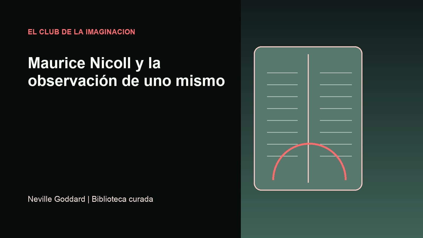 Imagen editorial para Maurice Nicoll y la observación de uno mismo