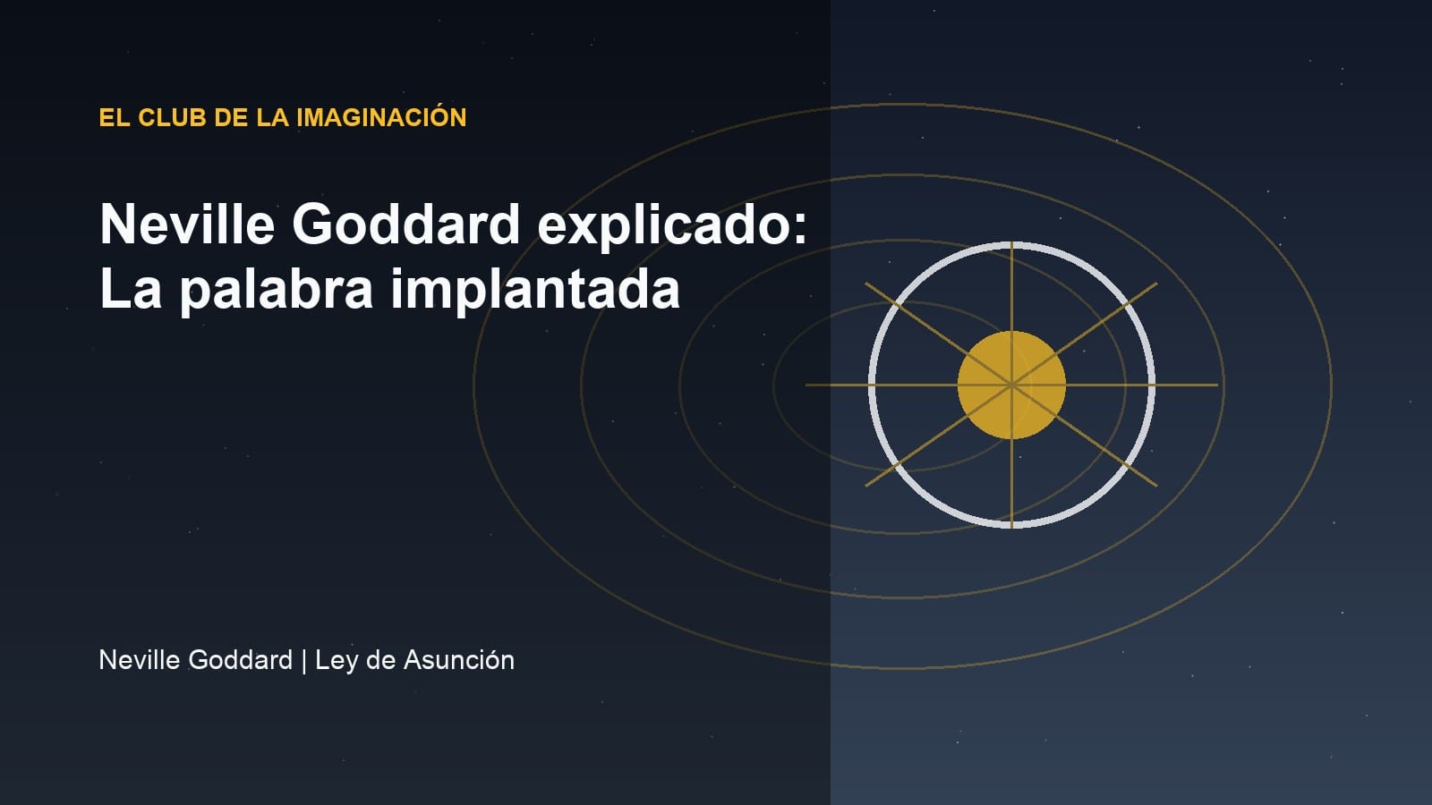 Imagen editorial para Neville Goddard explicado: La palabra implantada