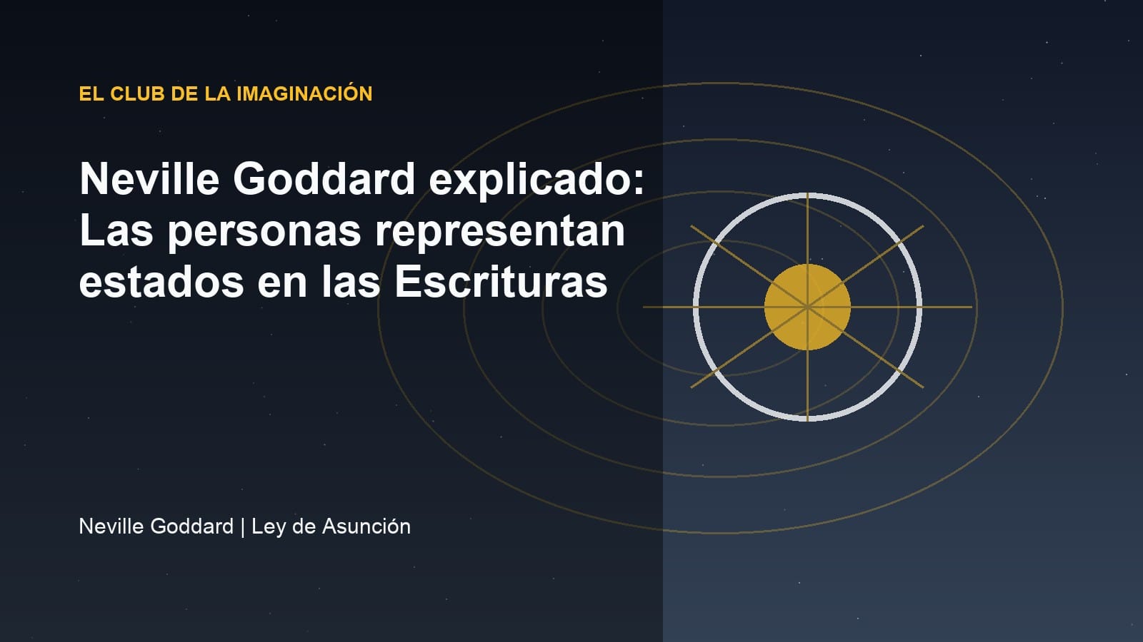 Imagen editorial para Neville Goddard explicado: Las personas representan estados en las Escrituras