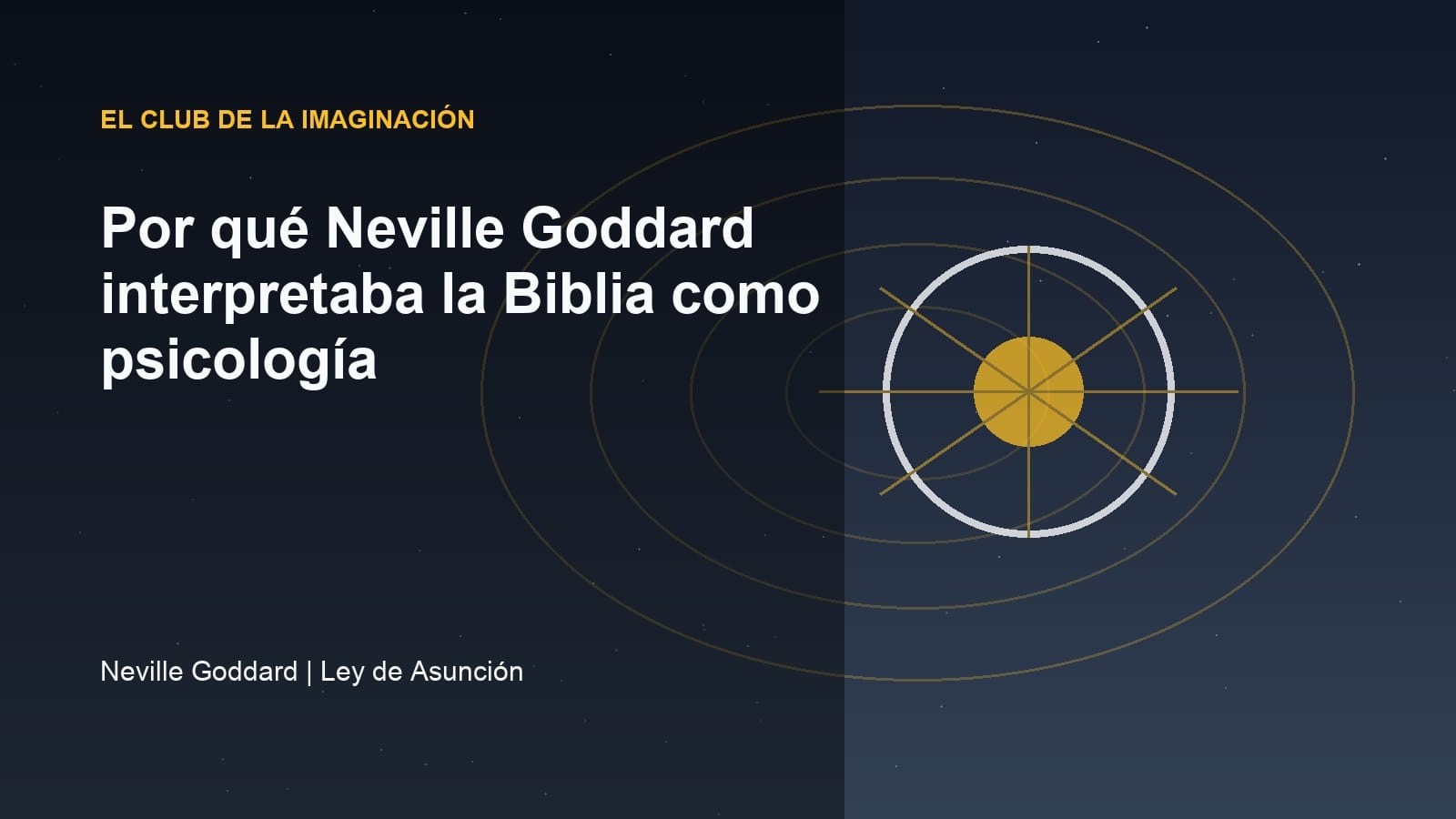 Imagen editorial para Por qué Neville Goddard interpretaba la Biblia como psicología