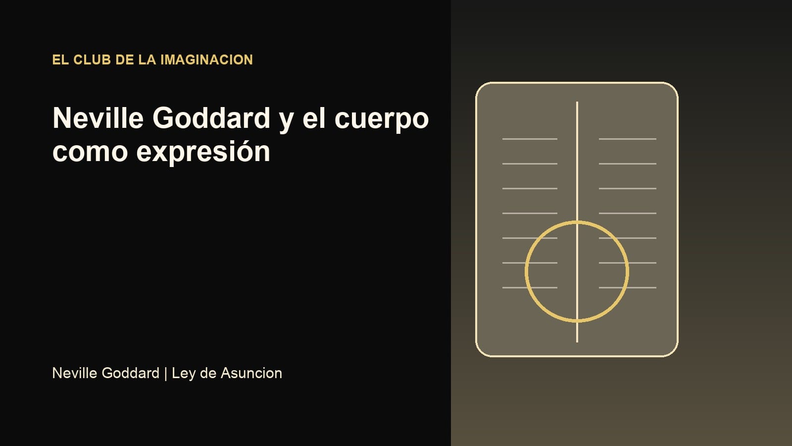 Imagen editorial para Neville Goddard y el cuerpo como expresión