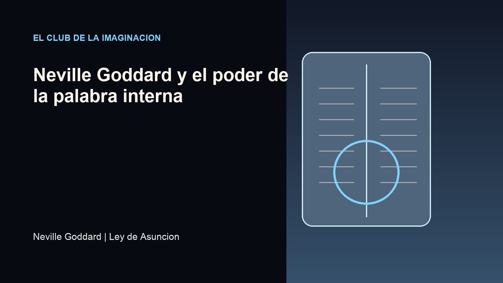 Imagen editorial para Neville Goddard y el poder de la palabra interna