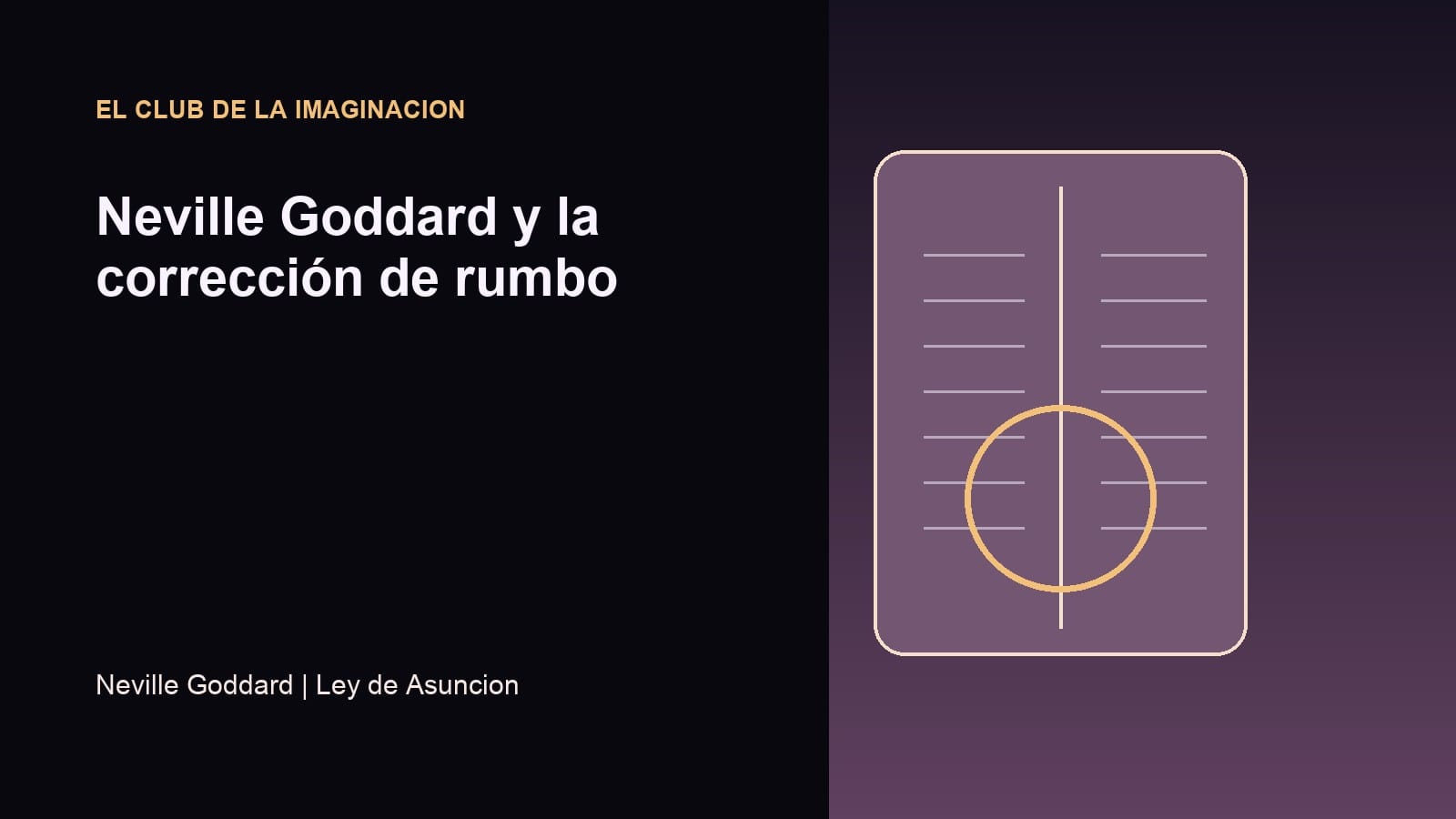 Imagen editorial para Neville Goddard y la corrección de rumbo