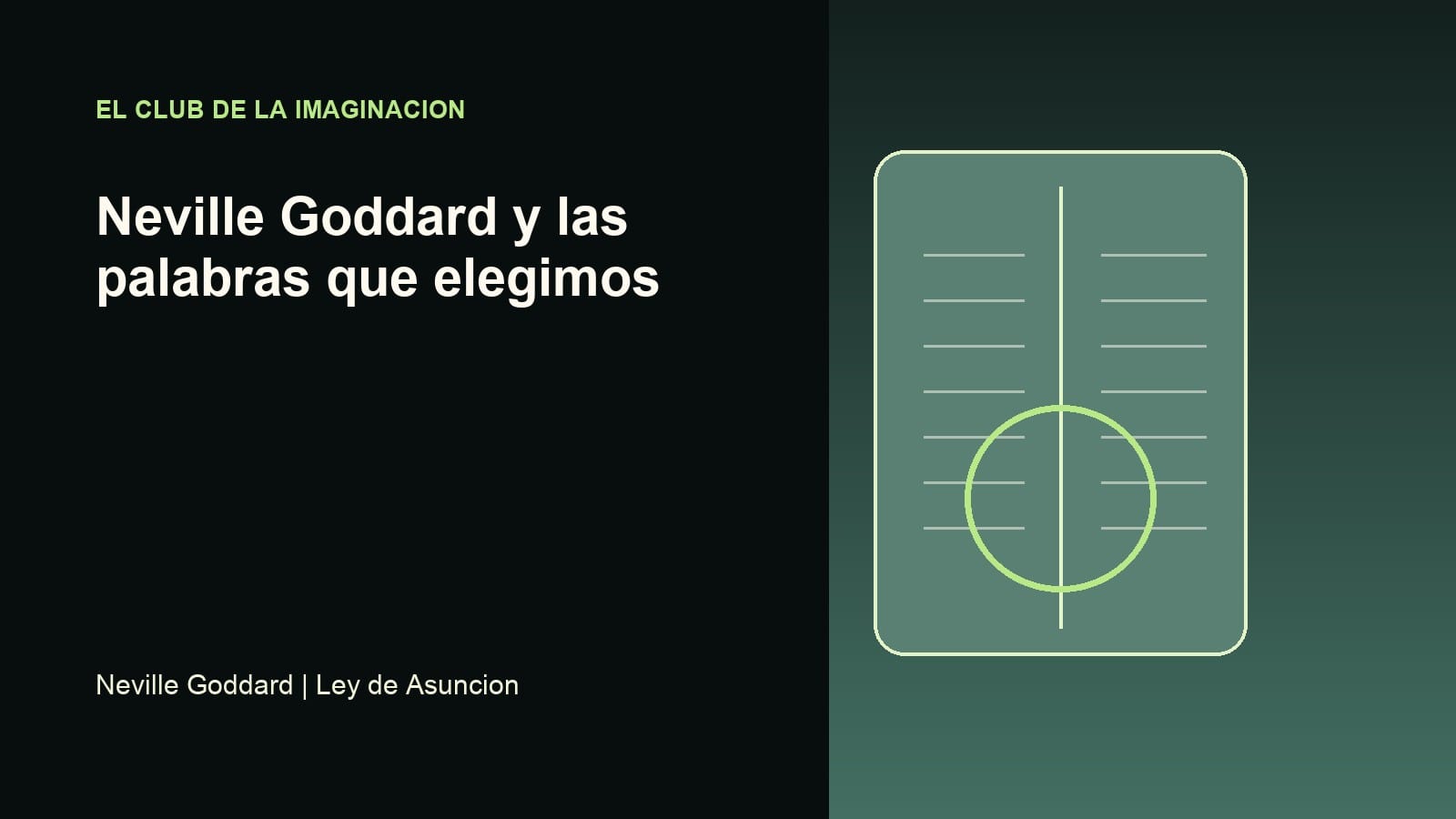 Imagen editorial para Neville Goddard y las palabras que elegimos
