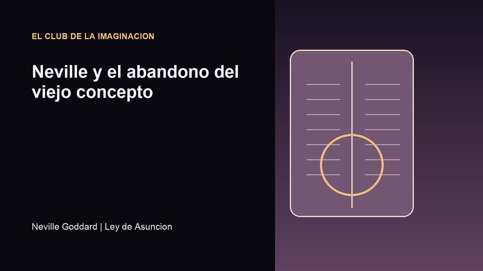 Imagen editorial para Neville y el abandono del viejo concepto