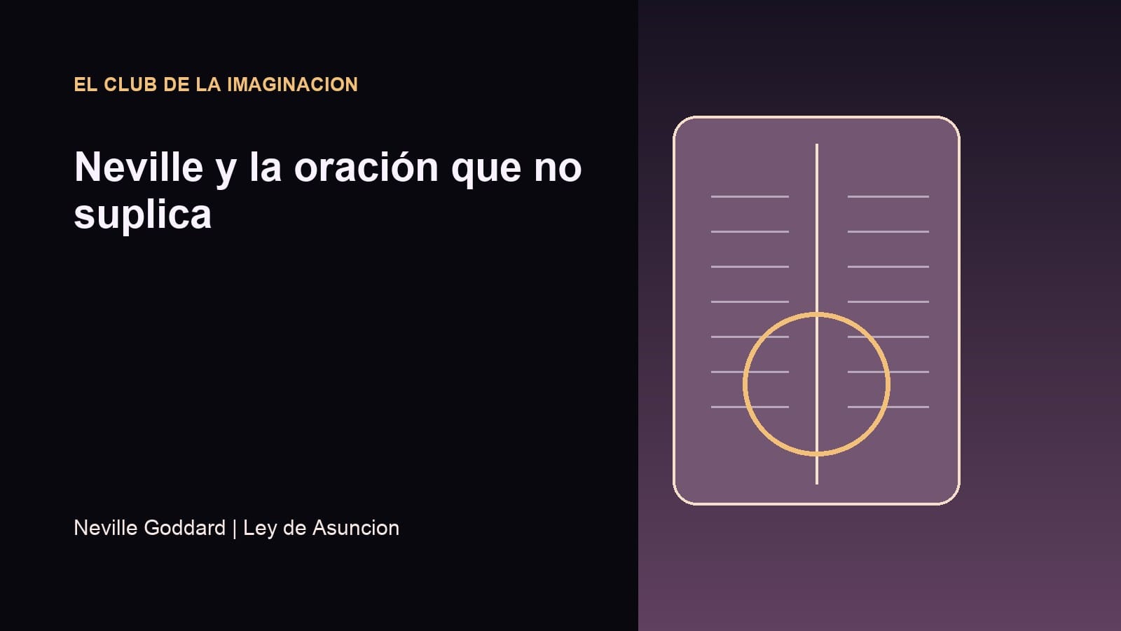 Imagen editorial para Neville y la oración que no suplica