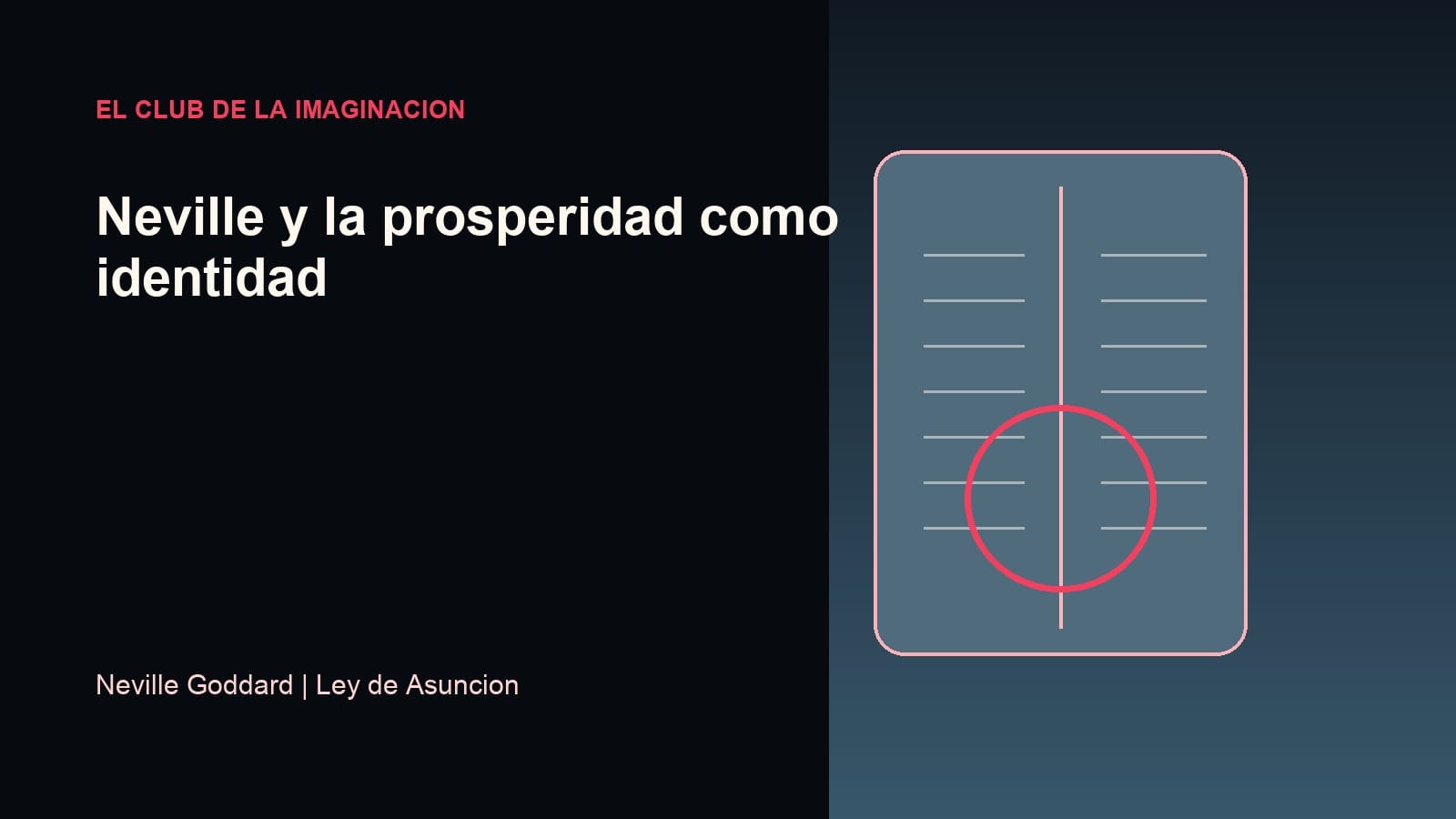 Imagen editorial para Neville y la prosperidad como identidad