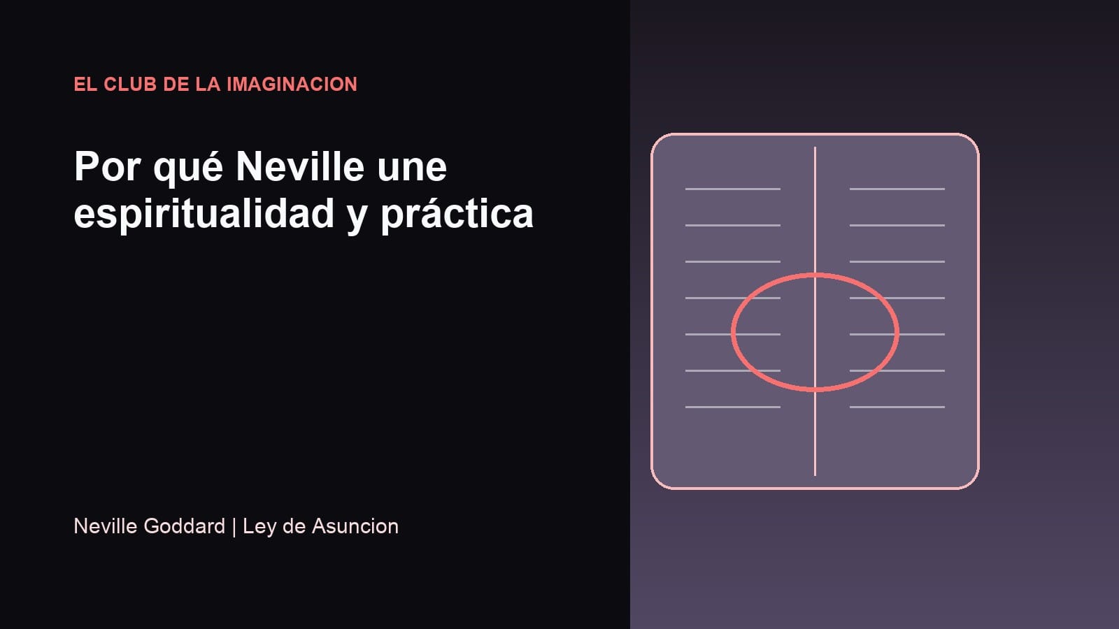 Imagen editorial para Por qué Neville une espiritualidad y práctica