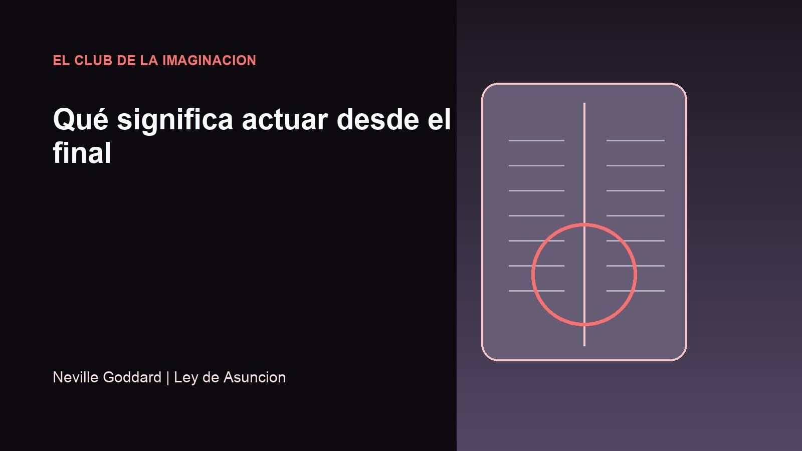 Imagen editorial para Qué significa actuar desde el final