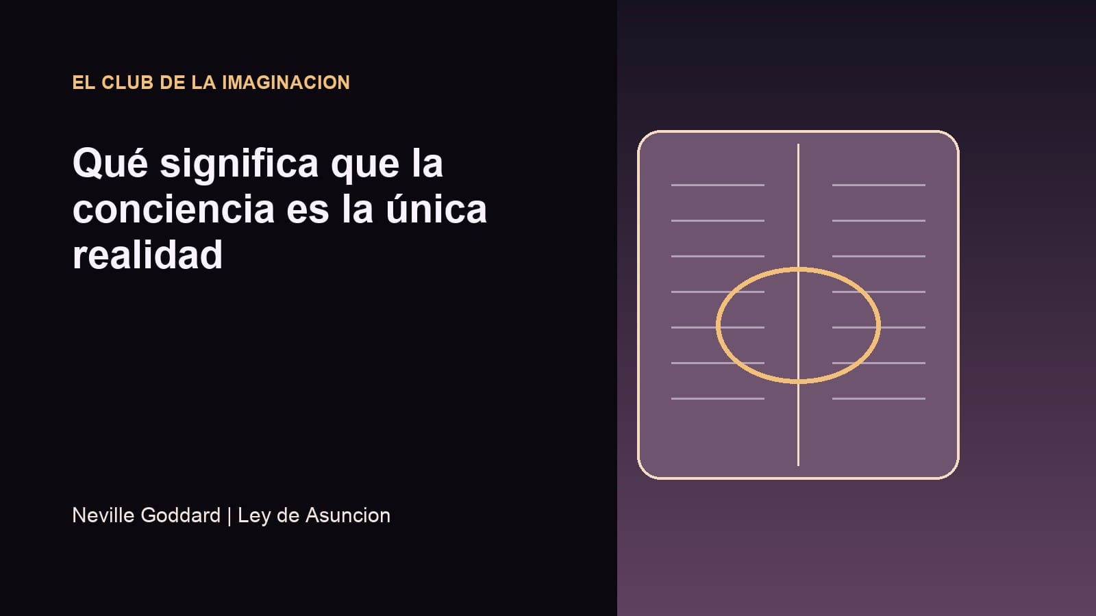 Imagen editorial para Qué significa que la conciencia es la única realidad