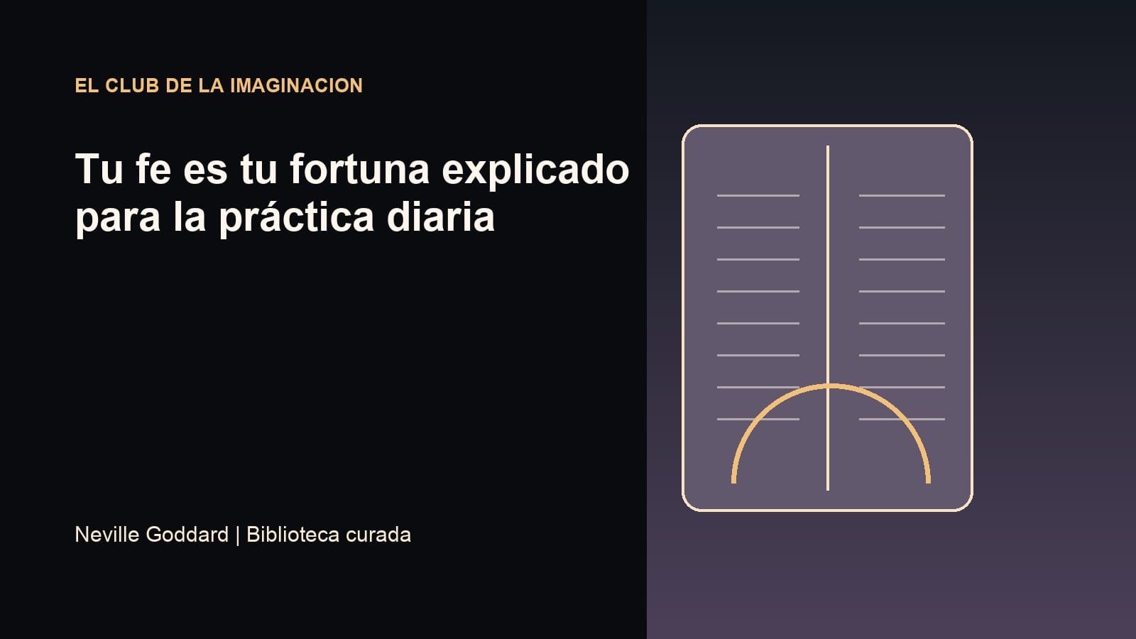 Imagen editorial para Tu fe es tu fortuna explicado para la práctica diaria