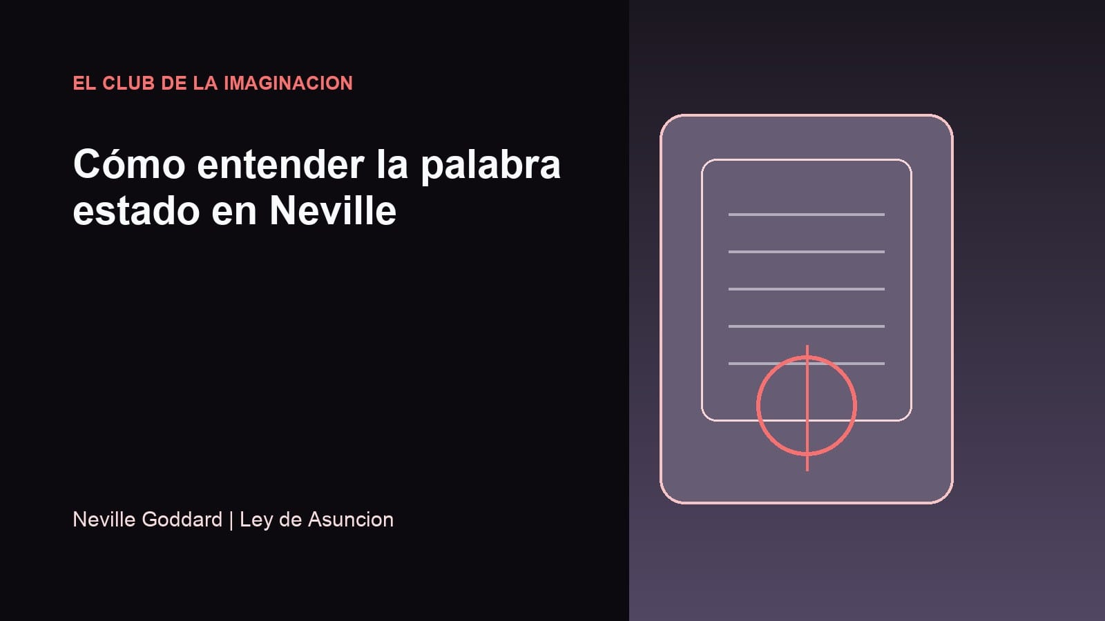 Imagen editorial para Cómo entender la palabra estado en Neville