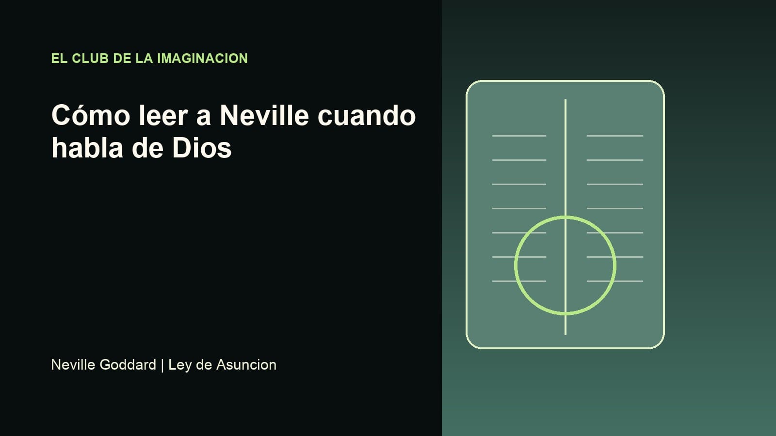 Imagen editorial para Cómo leer a Neville cuando habla de Dios