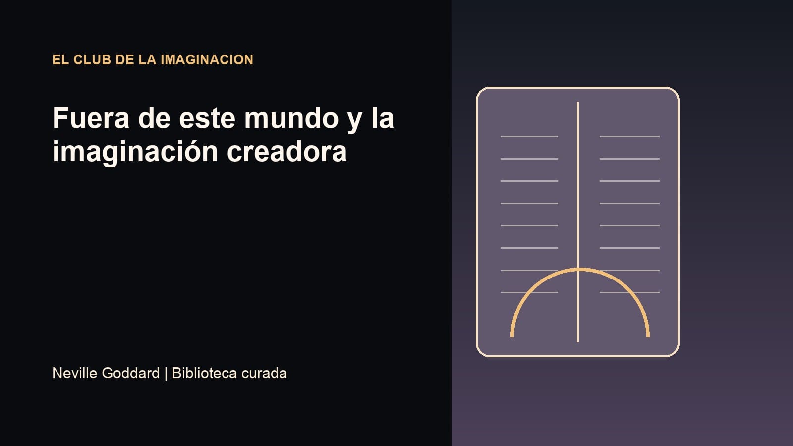 Imagen editorial para Fuera de este mundo y la imaginación creadora