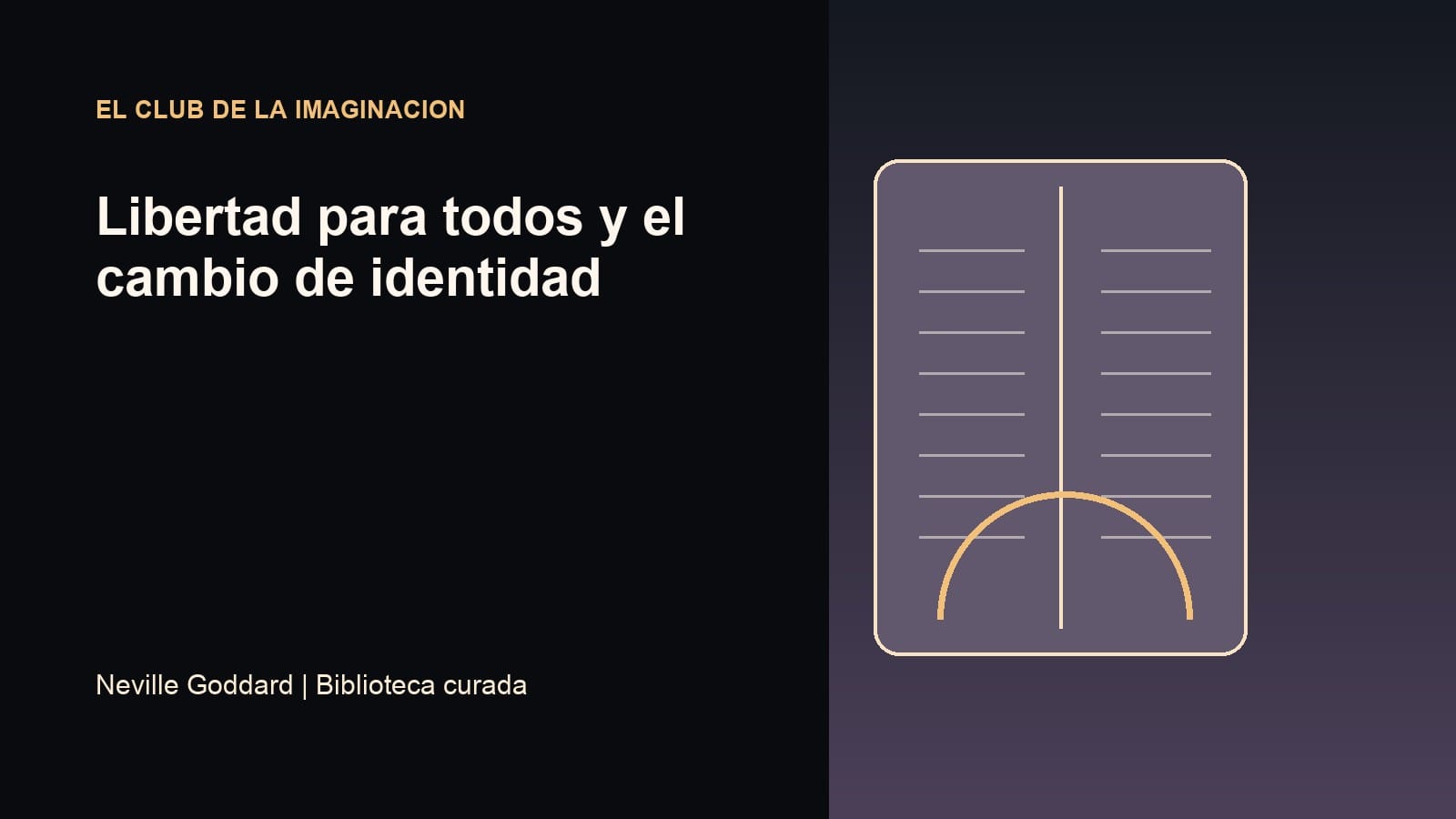 Imagen editorial para Libertad para todos y el cambio de identidad