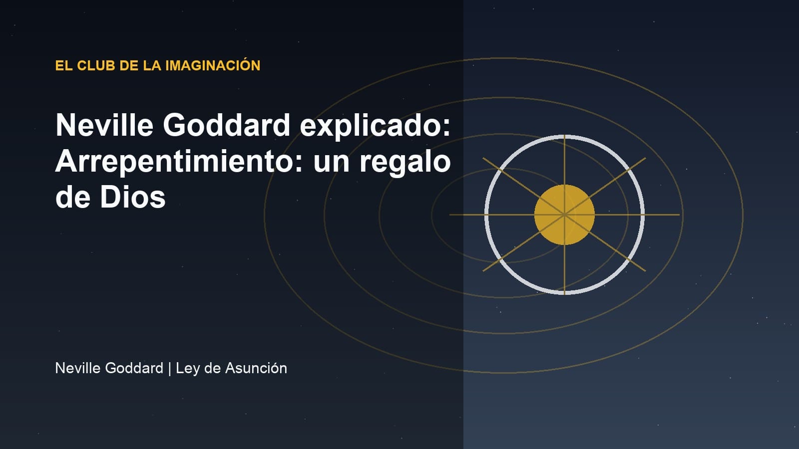 Imagen editorial para Neville Goddard explicado: Arrepentimiento: un regalo de Dios