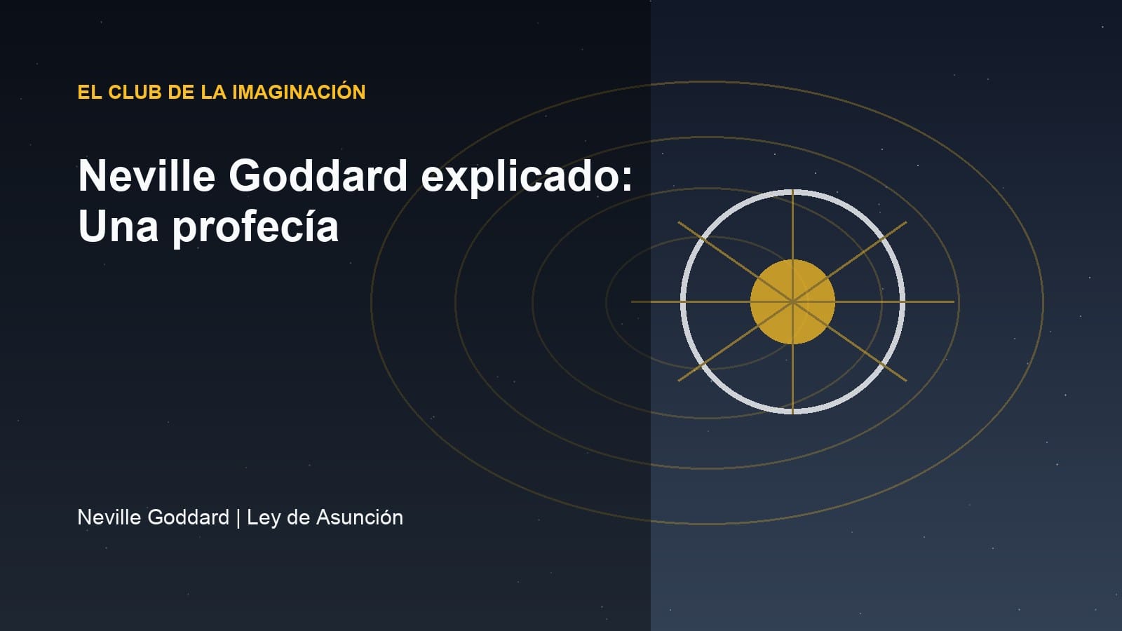 Imagen editorial para Neville Goddard explicado: Una profecía
