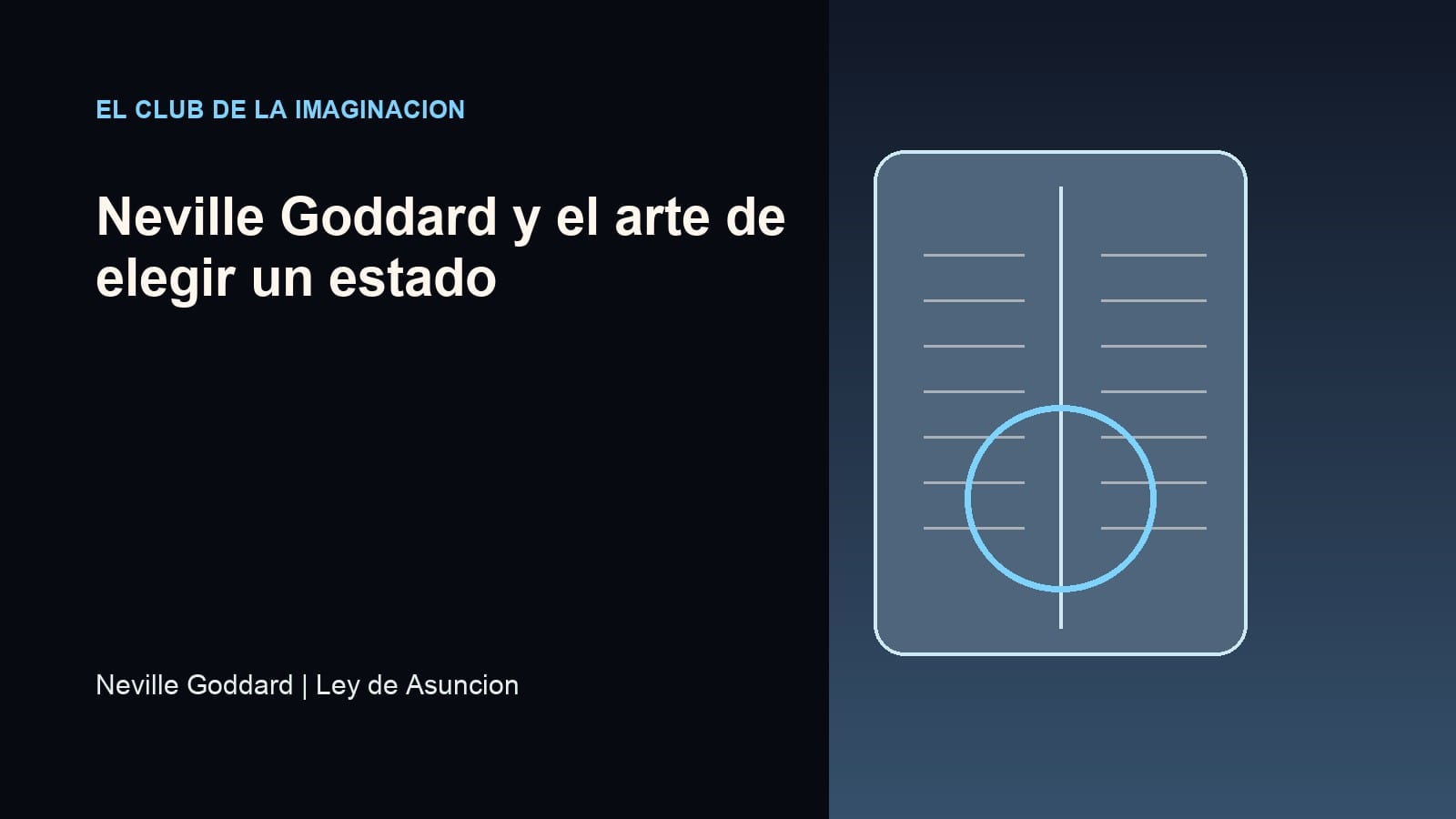 Imagen editorial para Neville Goddard y el arte de elegir un estado