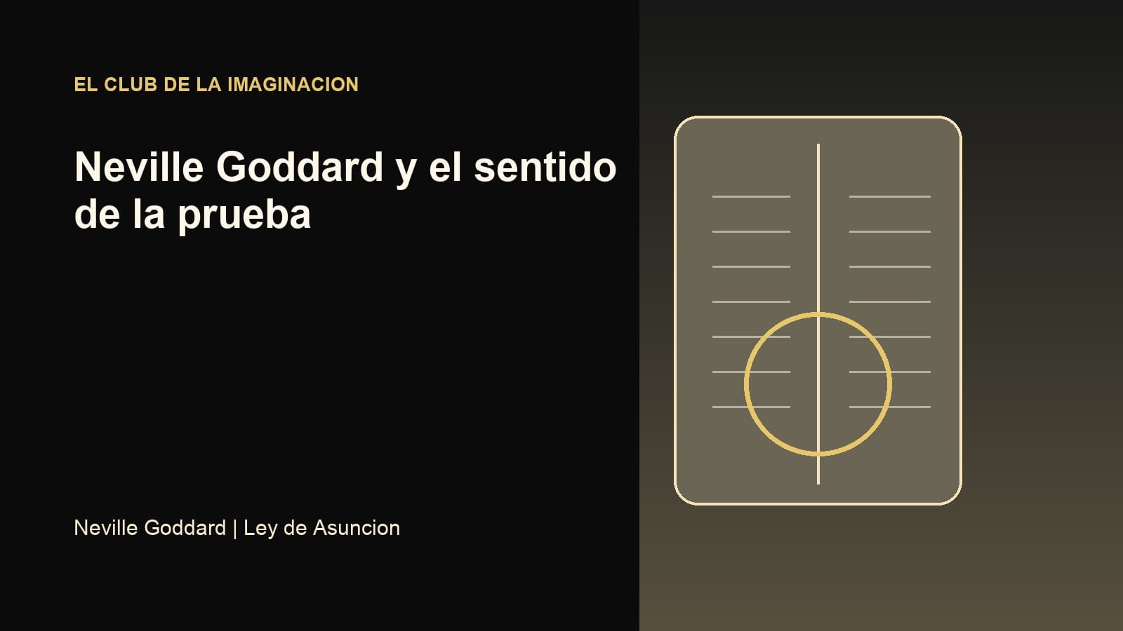 Imagen editorial para Neville Goddard y el sentido de la prueba