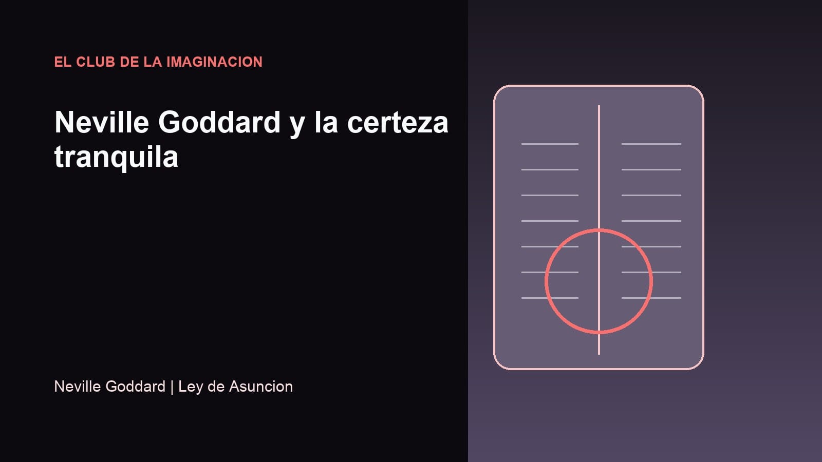 Imagen editorial para Neville Goddard y la certeza tranquila