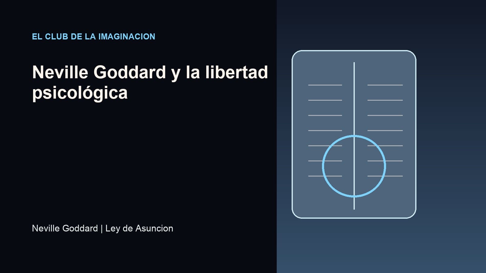 Imagen editorial para Neville Goddard y la libertad psicológica
