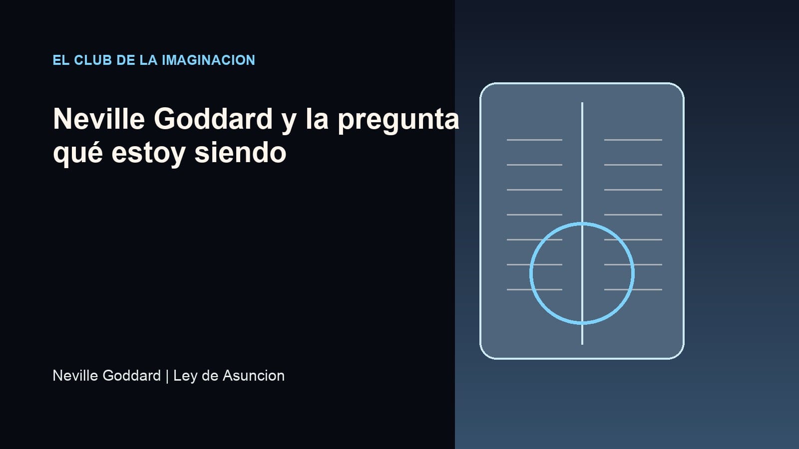 Imagen editorial para Neville Goddard y la pregunta qué estoy siendo