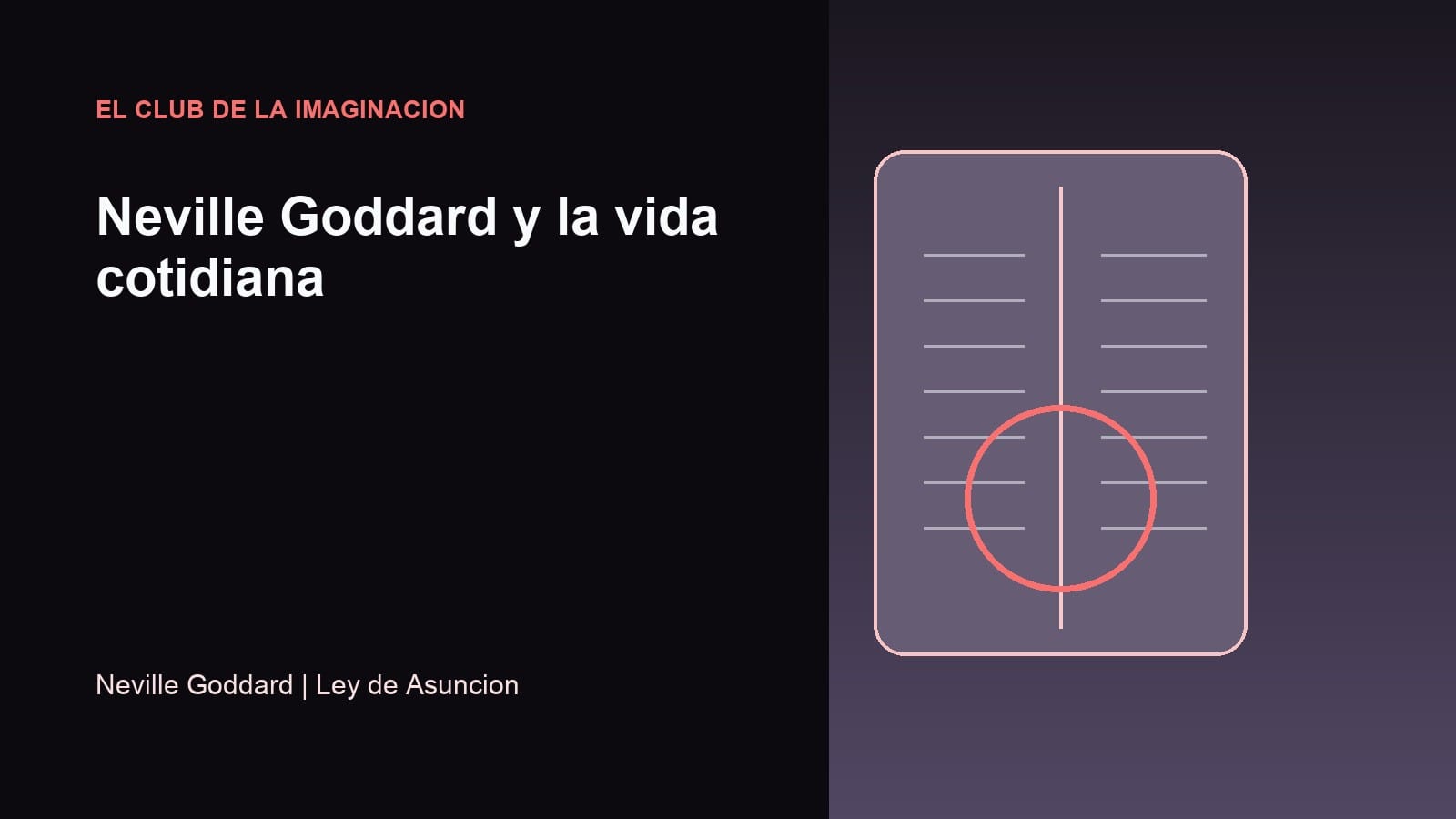 Imagen editorial para Neville Goddard y la vida cotidiana