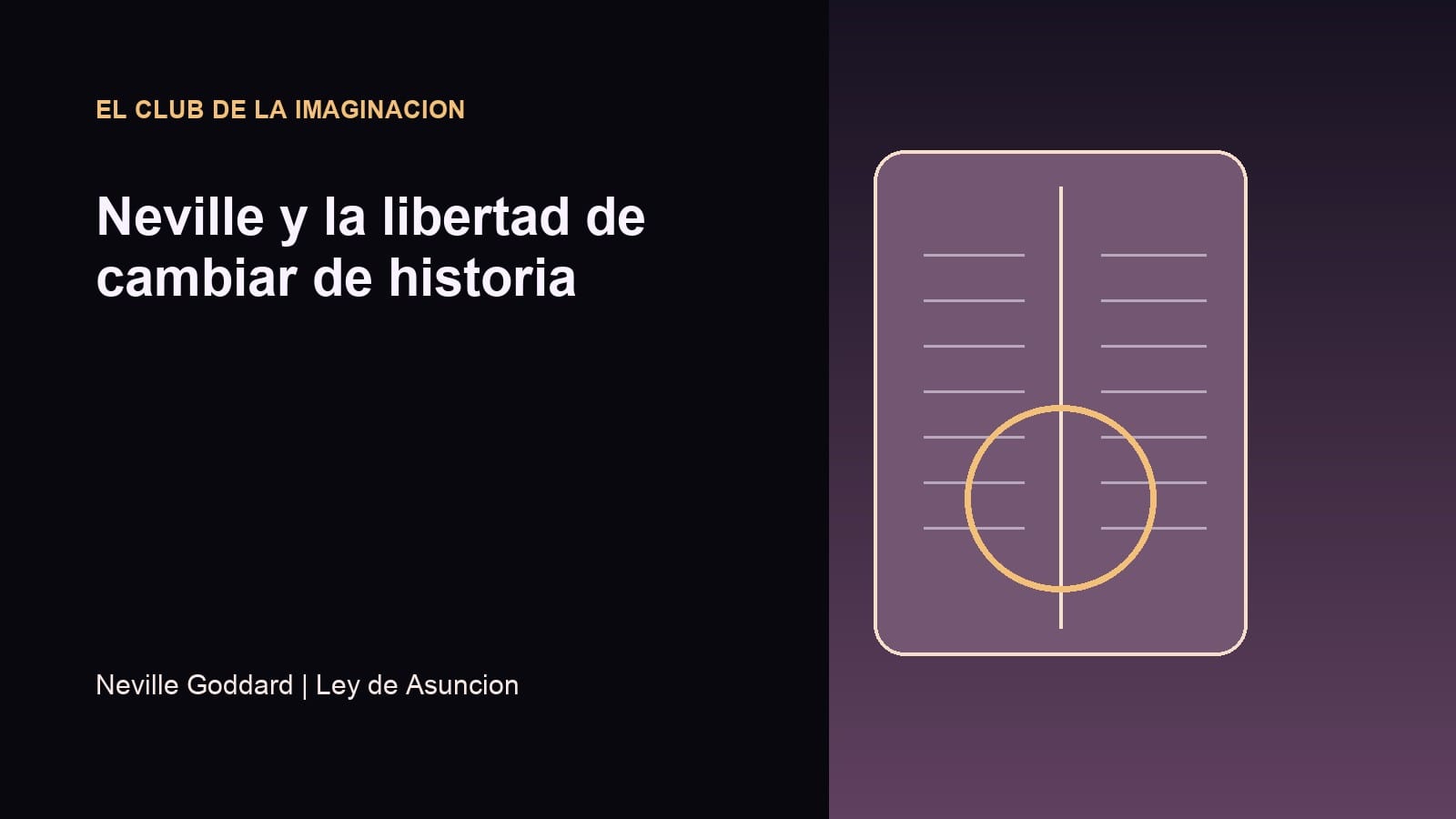 Imagen editorial para Neville y la libertad de cambiar de historia
