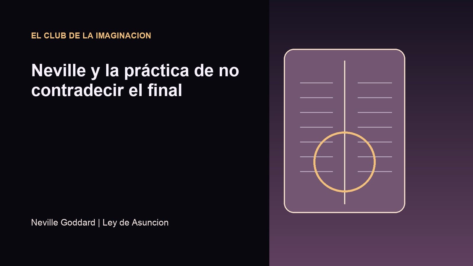 Imagen editorial para Neville y la práctica de no contradecir el final
