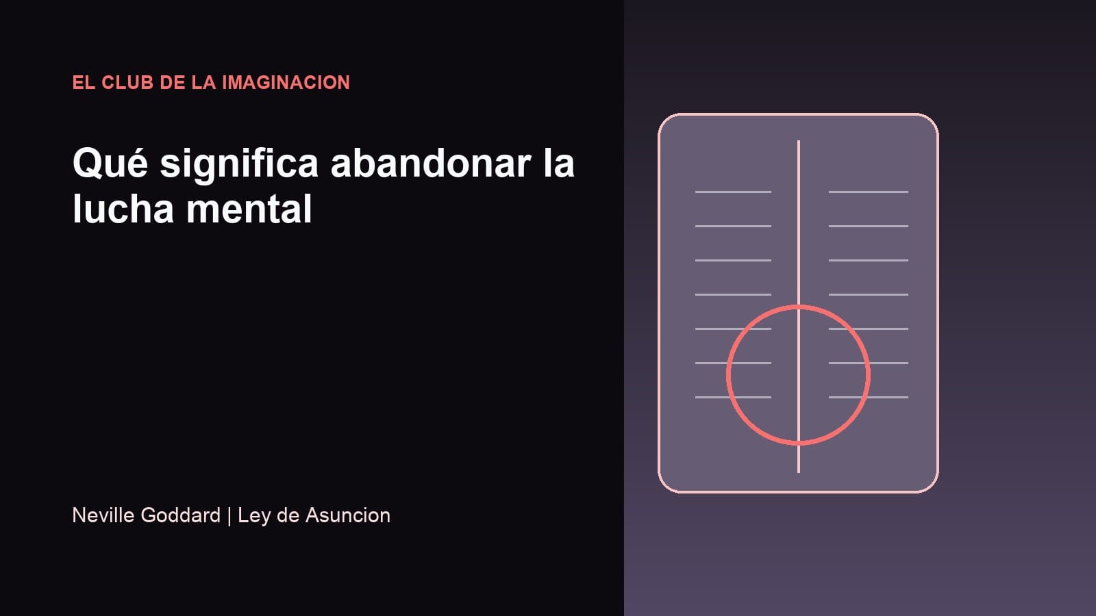 Imagen editorial para Qué significa abandonar la lucha mental
