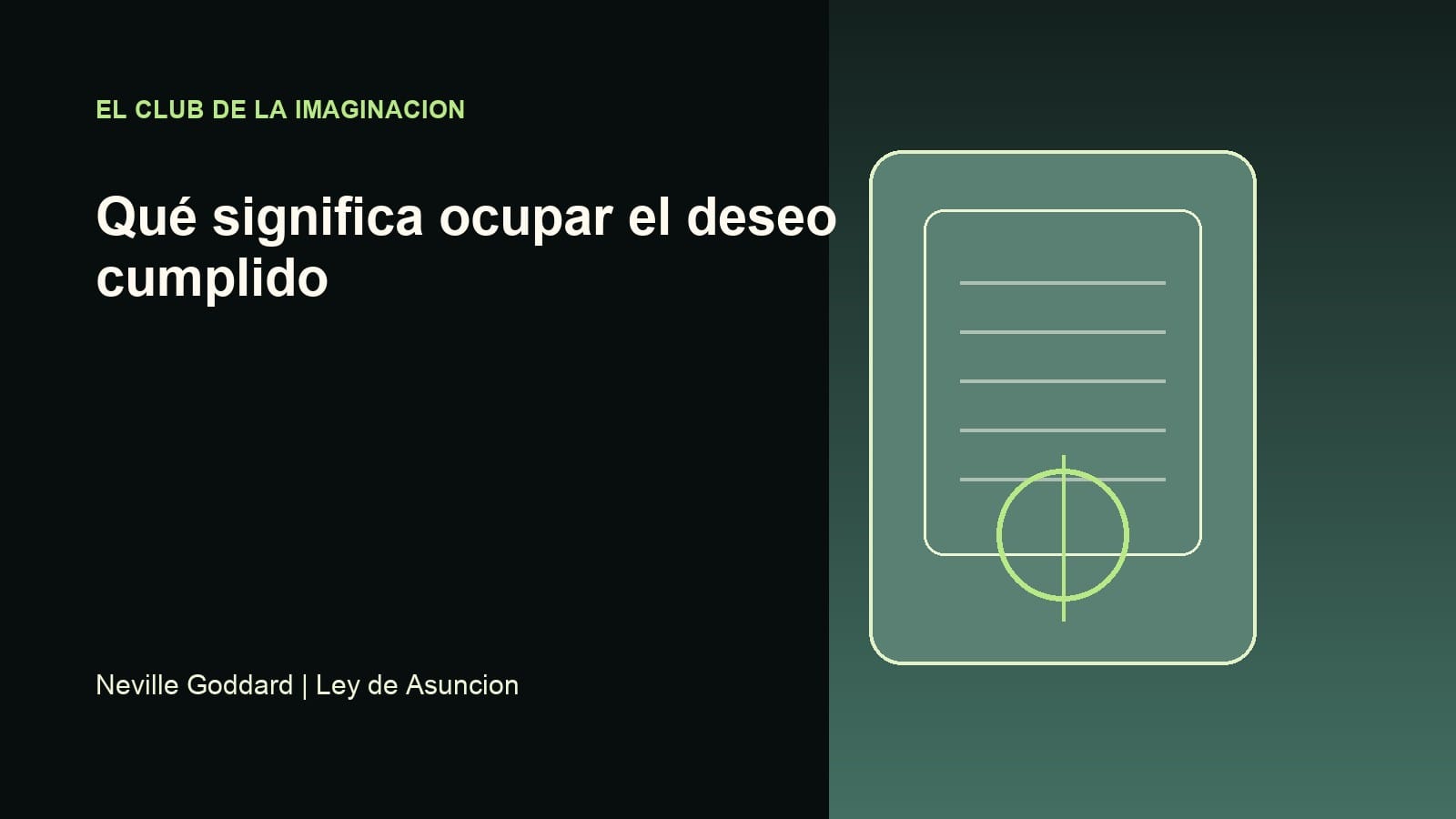 Imagen editorial para Qué significa ocupar el deseo cumplido