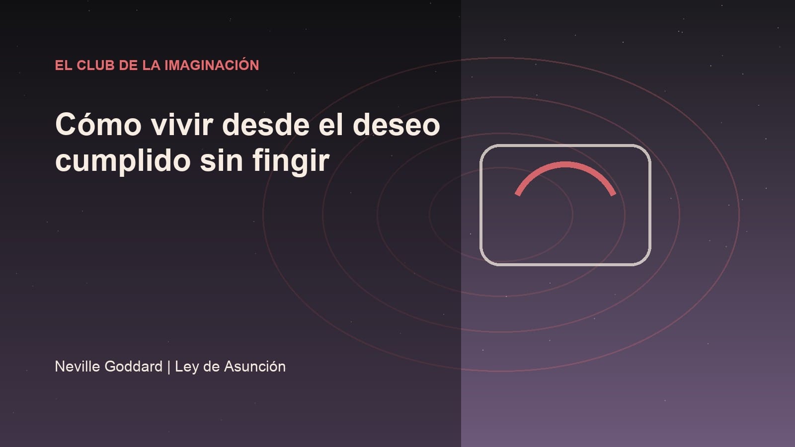 Imagen editorial abstracta sobre vivir desde el deseo cumplido
